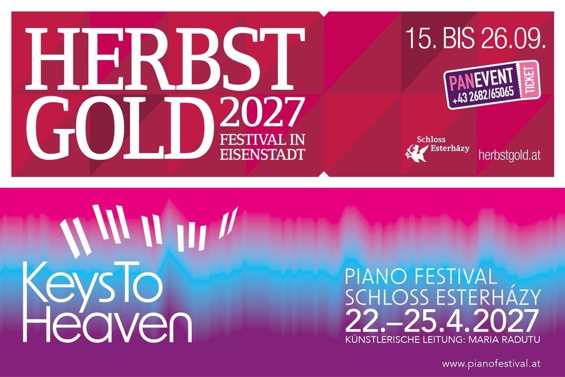 Herbstgold Festival Eisenstadt 15.-26.09. und Piano Festival Schloss Esterházy 22.-25.04.2027
