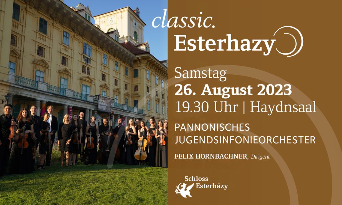 Pannonisches Jugendsinfonieorchester | 26.08.2023 | Schloss Esterházy